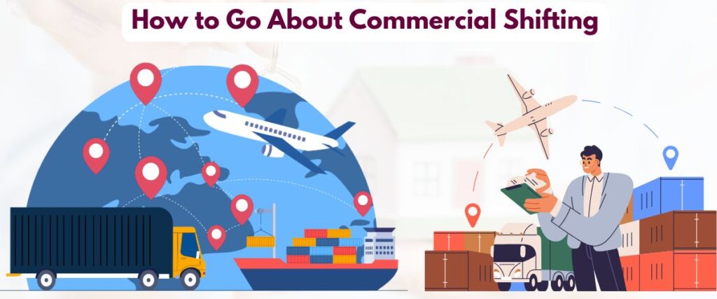 How to Go About Commercial Shifting